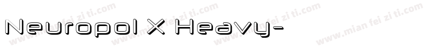 Neuropol X Heavy字体转换